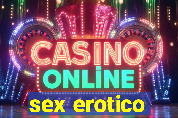 sex erotico